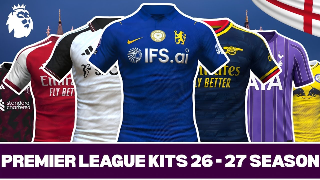 Premier League 26/27 Season New Leaked & Official Kits | Arsenal, Man United, Liverpool & More 🔥 4k