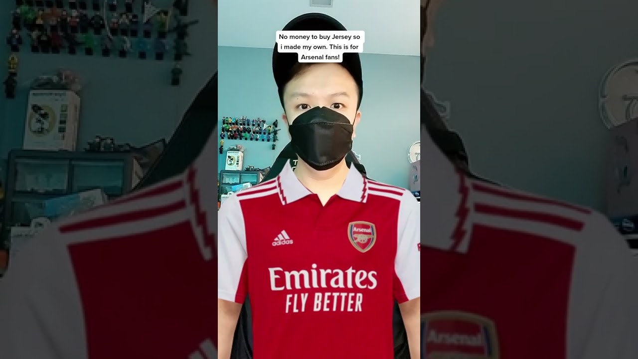 No Money to buy Jersey so i made one myself for Arsenal Fans! 阿森纳 🤜🤛Tiktok filter