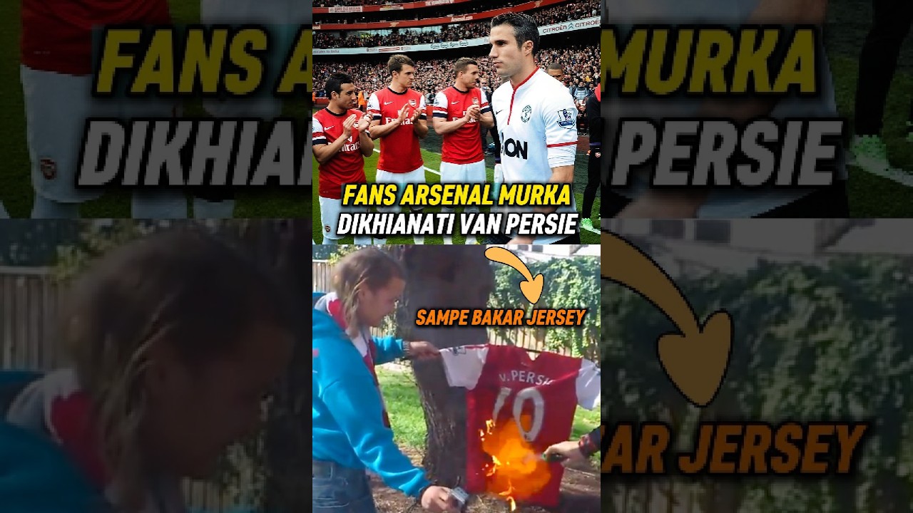 Jersey Van Persie Pernah Dibakar Fans Arsenal #sejarahbola #shorts