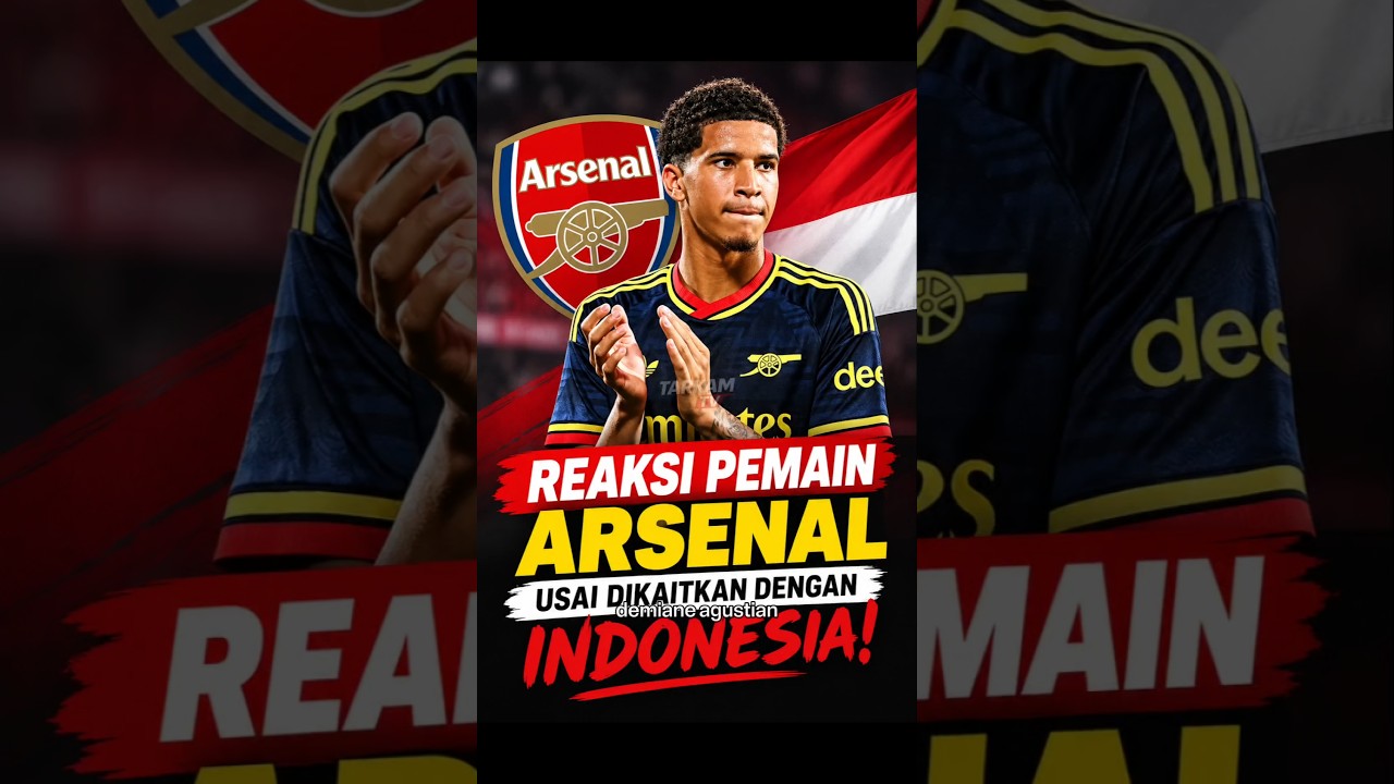 Reaksi Pemain Arsenal Usai dikaitkan dengan Indonesia! Jersey Calvin Verdonk ikut dibawa-bawa #short